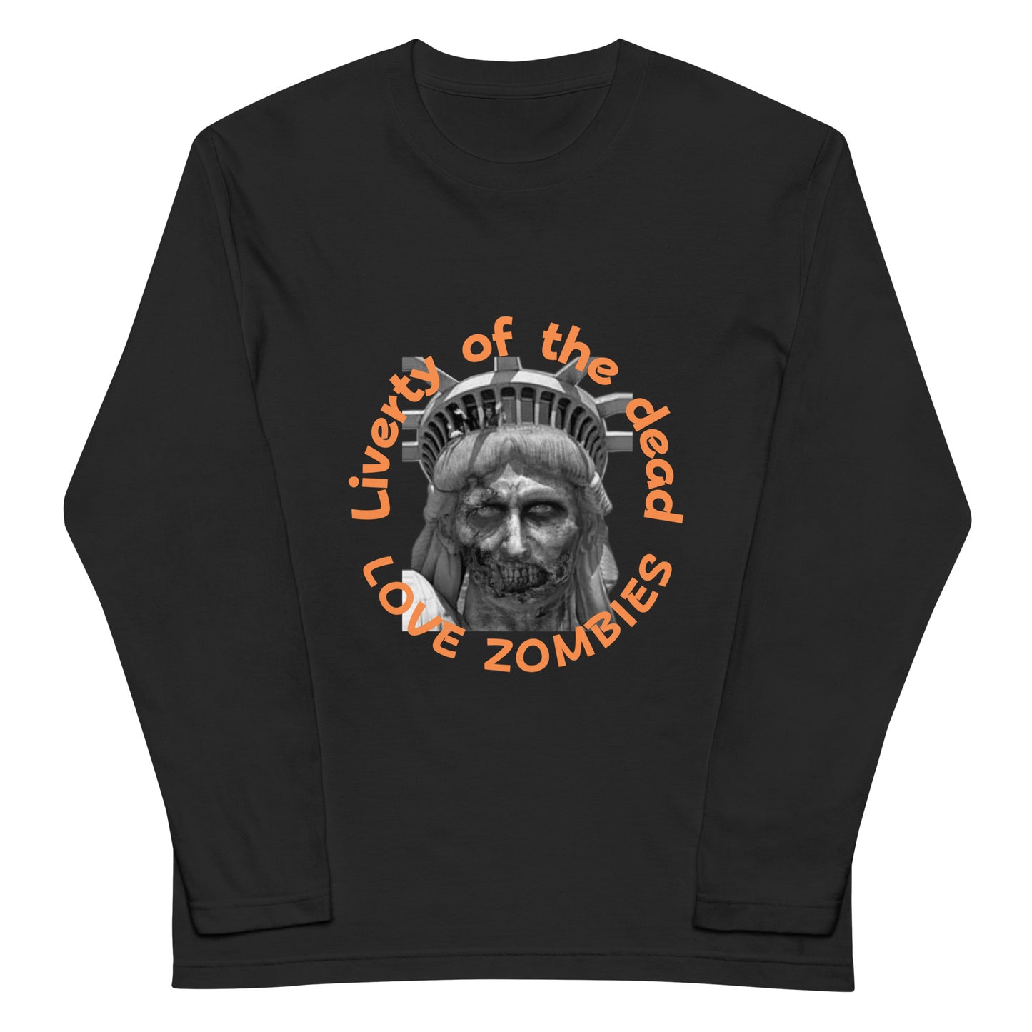 自由の女神 of the dead  ユニセックス長袖Tシャツ